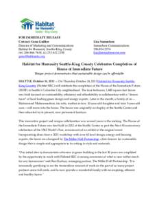 FOR IMMEDIATE RELEASE Contact: Gena Guillen Director of Marketing and Communications Habitat for Humanity Seattle-King County (w[removed], (c[removed]removed]