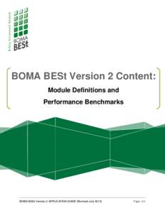 BOMA BESt Version 2 Content: Module Definitions and Performance Benchmarks BOMA BESt Version 2 APPLICATION GUIDE (Revised July 2013)