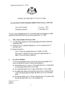 Statutory Document No[removed]GAMING, BETTING AND LOTTERIES ACT 1988 RACING NIGHTS (PRESCRIBED CONDITIONS) REGULATIONS[removed]Approved by Tynwald