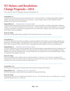 TCI Bylaws and Resolutions Change Proposals—2014 To be voted on at the TCI Delegates Meeting in Washington D.C. _______________________________________________________________________________________________________ Cu