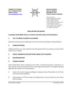 HOMER CITY COUNCIL  REGULAR MEETING 6:00 P.M. MONDAY DECEMBER 8, 2014 COWLES COUNCIL CHAMBERS