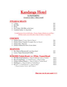 Kandanga Hotel LUNCH MENU 12 noon to 2pm, 7 days a week! STEAKS & MEATS •