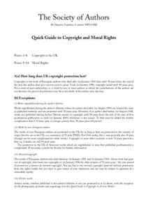 The Society of Authors 84 Drayton Gardens, London SW10 9SB Quick Guide to Copyright and Moral Rights  Points 1–8: