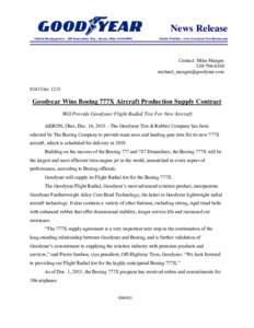News Release Global Headquarters: 200 Innovation Way, Akron, OhioMedia Website: www.GoodyearNewsRoom.com  Contact: Mike Manges
