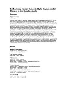 4.2 Reducing Human Vulnerability to Environmental Changes in the Canadian Arctic Summary Project Leader(s) Smit, Barry Project 4.2 builds on work in the climate hazards literature which conceptualizes vulnerability as a 