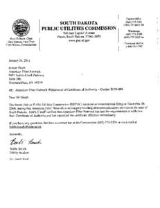 SOUTH DAKOTA PUBLIC UTILITIES COMMISSION Steve Kolbeck, Chair Gary Hanson, Vice Chair ~ h r i s ~ e l s oCommissioner n,