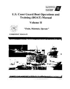 U.S. Department of Homeland Security United States Coast Guard  U.S. Coast Guard Boat Operations and