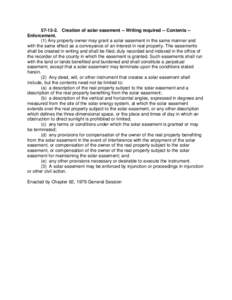 [removed]Creation of solar easement -- Writing required -- Contents -Enforcement. (1) Any property owner may grant a solar easement in the same manner and with the same effect as a conveyance of an interest in real prope