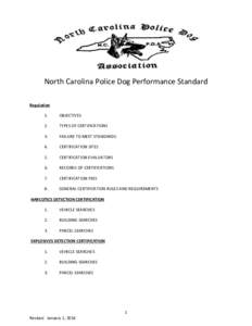 North Carolina Police Dog Performance Standard Regulation 1. OBJECTIVES