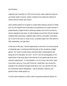 merritt kopas originally read november 27, 2014 at the women make media arts panel at yyz artists’ outlet in toronto, ontario, hosted by the media arts network of ontario and the ontario arts council when adriana asked