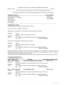 WASHINGTON COUNTY PLANNING COMMISSION MINUTES October 2, 2014 7:00 p.m. Supervisors Room, County Courthouse, 1555 Colfax Street, Blair, Nebraska * * * * * * * * * * * * * * * * * * * * * * * * * * * * * * * * * *