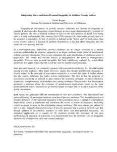 Integrating Inter- and Intra-Personal Inequality in Additive Poverty Indices Nicole Rippin German Development Institute and University of Göttingen Inequality is detrimental to growth, poverty reduction and human develo