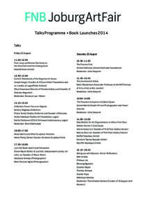 Talks Programme + Book Launches 2014 Talks Friday 22 August Saturday 23 August