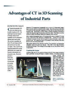 Advantages of CT in 3D Scanning of Industrial Parts Julien Noel, North Star Imaging Inc