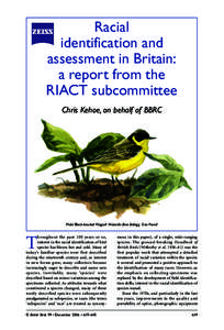 Racial identification and assessment in Britain: a report from the RIACT subcommittee Chris Kehoe, on behalf of BBRC