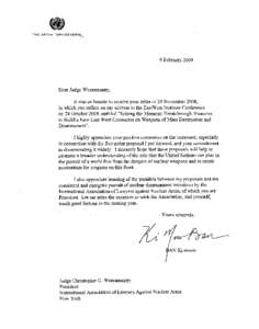 T H E SECRETARY-GENERAL  9 February 2009 Dear Judge Weeramantry, It was an honour to receive your letter of 25 November 2008,