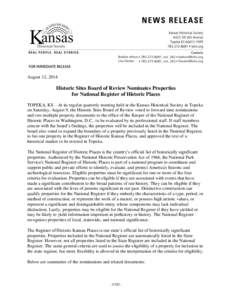 August 12, 2014  Historic Sites Board of Review Nominates Properties for National Register of Historic Places TOPEKA, KS—At its regular quarterly meeting held at the Kansas Historical Society in Topeka on Saturday, Aug