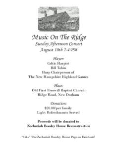 Music On The Ridge Sunday Afternoon Concert August 10th 2-4 PM Player:  Celtic Harpist