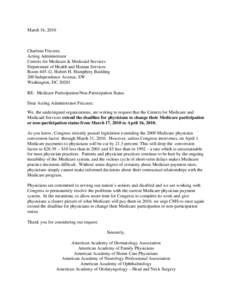 March 16, 2010  Charlene Frizzera Acting Administrator Centers for Medicare & Medicaid Services Department of Health and Human Services