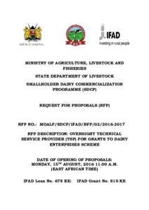 MINISTRY OF AGRICULTURE, LIVESTOCK AND FISHERIES STATE DEPARTMENT OF LIVESTOCK SMALLHOLDER DAIRY COMMERCIALIZATION PROGRAMME (SDCP)