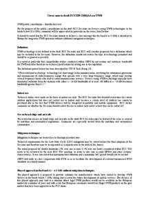 Cover note to draft ECC/DEC/(06)AA on UWB UWB public consultation – Introductory text For the purpose of the public consultation on the draft ECC Decision on Devices using UWB technologies in the bands below 10.6 GHz, 