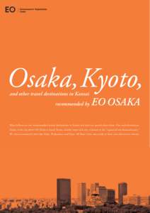 Osaka, Kyoto, and other travel destinations in Kansai recommended by  EO OSAKA