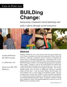 BUILDing Change: Integrating community-based planning and policy reform through social enterprise