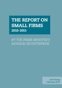 THE REPORT ON SMALL FIRMS[removed]BY THE PRIME MINISTER’S aDVISOR ON ENTERPRISE