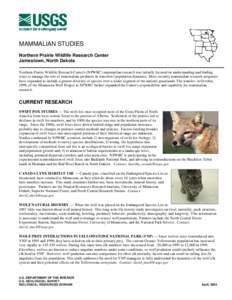 MAMMALIAN STUDIES Northern Prairie Wildlife Research Center Jamestown, North Dakota