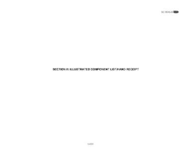 SECTION II: ILLUSTRATED COMPONENT LlSTlHAND RECEIPT  SECTION II, ILLUSTRATED COMPONENT LISTIHAND RECEIPT FOR USE OF THIS HAND RECEIPT SEE SECTION I.
