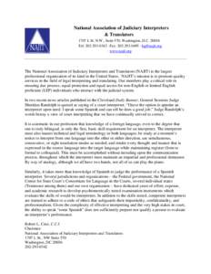 I write as chair of tThe National Association of Judiciary Interpreters and Translators, The National Association of Judiciary