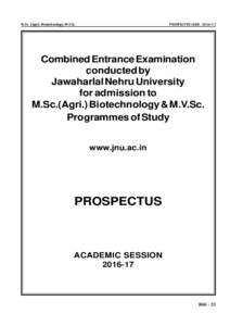 M.Sc. (Agri) Biotechnology/M.V.Sc.  PROSPECTUS CEEBCombined Entrance Examination conducted by
