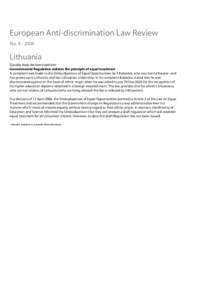 European Anti-discrimination Law Review No[removed]Lithuania Equality body decisions/opinions Governmental Regulation violates the principle of equal treatment