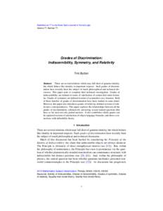 Submitted on ?? to the Notre Dame Journal of Formal Logic Volume ??, Number ??, Grades of Discrimination: Indiscernibility, Symmetry, and Relativity Tim Button