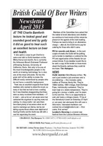 British Guild Of Beer Writers Newsletter April 2013 AT THE Charlie Bamforth lecture he looked good and