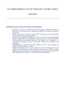 ACCORDI SINDACALI IN TEMA DI LAVORO AGILE SINTESI ________________________________________________________________________________ UNICREDIT, accordo 28 giugno 2014 e relativi accordi individuali. -