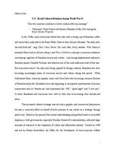 Marcio Siwi U.S. –Brazil Cultural Relations during World War II “Our two countries could have a better relation after our marriage”