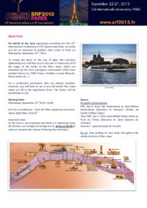 Boat Tour On behalf of the local organizing committee for the 16th International Conference on RF Superconductivity, we invite you for an historical & poetical river cruise of Paris on Wednesday September 25th, 2013. To 