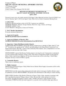 County of Placer SQUAW VALLEY MUNICIPAL ADVISORY COUNCIL 175 Fulweiler Avenue Auburn, CA[removed]County Contact: Steve Kastan[removed]MINUTES OF THE REGULAR MEETING OF