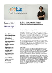 People Developing Systems  Success Brief GLOBAL RECRUITMENT SUCCESS Microdec Profile 2000 chosen to help drive global success