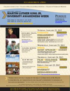YOU ARE INVITED TO ATTEND: COLLEGE OF AGRICULTURE | COLLEGE OF HEALTH AND HUMAN SCIENCES | COLLEGE OF VETERINARY MEDICINE SECOND ANNUAL MARTIN LUTHER KING JR. DIVERSITY AWARENESS WEEK