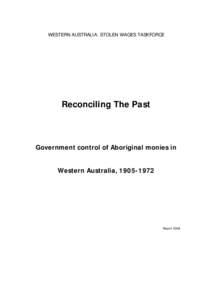 Australian Aboriginal culture / Cultural assimilation / Racism in Australia / Indigenous Australians / Marribank / Moore River Native Settlement / Australian Aborigines / Indigenous peoples of Australia / Australia / Stolen Generations