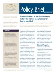 Policy Brief  #20, September 2009 The National Poverty Center’s Policy Brief series summarizes key academic research