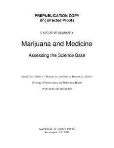 PREPUBLICATION COPY Uncorrected Proofs EXECUTIVE SUMMARY  Marijuana and Medicine