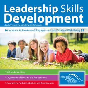 Leadership Skills  Development A pilot course for Middle School students  “