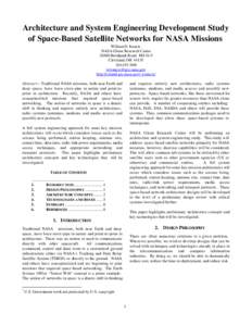 Architecture and System Engineering Development Study of Space-Based Satellite Networks for NASA Missions 1 William D. Ivancic NASA Glenn Research Center