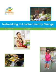 Microsoft Word - Networking to Inspire Healthy Change