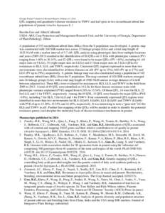 Georgia Peanut Commission Research Report, February 11, 2015  QTL mapping and quantitative disease resistance to TSWV and leaf spots in two recombinant inbred line populations of peanut (Arachis hypogaea L.) Baozhu Guo a