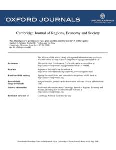 Cambridge Journal of Regions, Economy and Society Neo-liberal poverty governance: race, place and the punitive turn in US welfare policy Sanford F. Schram, Richard C. Fording and Joe Soss Cambridge J Regions Econ Soc 1:1