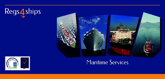 International Maritime Organization / Law of the sea / Water transport / Safety Management Systems / Marine surveyor / International Ship and Port Facility Security Code / Warsash Maritime Academy / Sea captain / Admiralty law / Transport / Safety / Classification societies